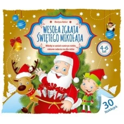 Wesoła Zgraja Świętego Mikołaja 4-6 lat - Martyna Bubicz