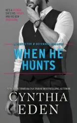 When He Hunts - Eden Cynthia