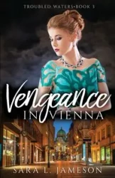 Vengeance in Vienna - Sara L. Jameson