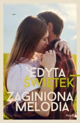 eBook Zaginiona melodia - Edyta Świętek epub mobi