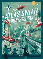 Atlas świata przyszłości - Enrico Passoni, Tommaso Vidus Rosin