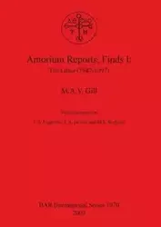 Amorium Reports, Finds I - Gill M. A. V.