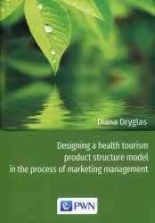 Designing a health tourism product structure.. - Diana Dryglas