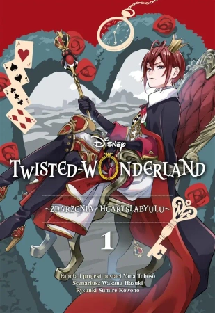 Twisted-Wonderland T.1 Zdarzenia w Heartslabyulu - Wakana Hazuki, Sumire Kowono, jacek Drewnowski