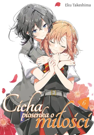 Cicha piosenka o miłości. Tom 6 - Eku Takeshima