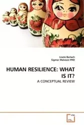 HUMAN RESILIENCE - Barlach Lisete