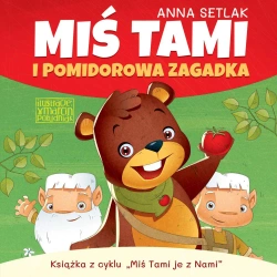 audiobook Miś Tami i pomidorowa zagadka - Anna Setlak