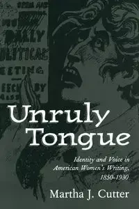 Unruly Tongue - Cutter Martha J.