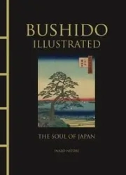 Bushido. Illustrated wer. Angielska - Inazo Nitobe