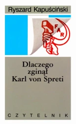 eBook Dlaczego zginął Karl von Spreti - Ryszard Kapuściński epub mobi