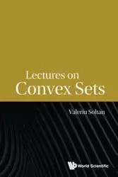LECTURES ON CONVEX SETS - VALERIU SOLTAN