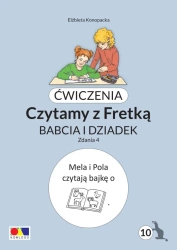 Ćwiczenia. Czytamy z Fretką cz.10 Babcia i dziadek - praca zbiorowa