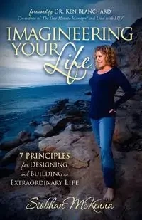 Imagineering Your Life - Siobhan McKenna