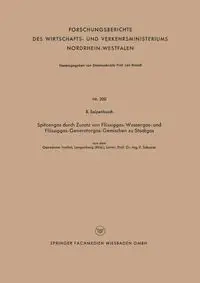 Spitzengas Durch Zusatz Von Flussiggas- Wassergas- Und Flussiggas-Generatorgas-Gemischen Zu Stadtgas - Seipenbusch R.