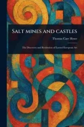 Salt Mines and Castles - Thomas Howe Carr