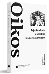 Pejzaże miasta w komiksie - Matylda Sęk-Iwanek