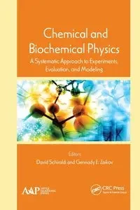 Chemical and Biochemical Physics - Schiraldi David