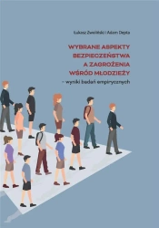 Wybrane aspekty bezpieczeństwa... - Łukasz Zwoliński, Adam Depta