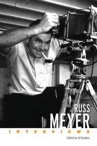Russ Meyer - Ed Symkus
