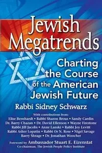 Jewish Megatrends - Sidney Schwarz PhD Rabbi