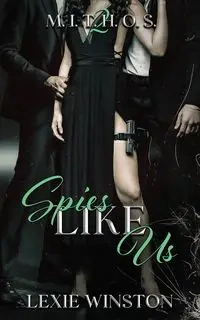 Spies Like Us - Winston Lexie