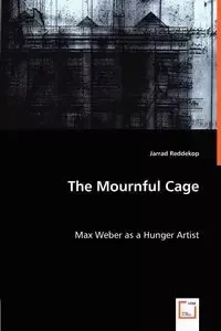 The Mournful Cage - Reddekop Jarrad