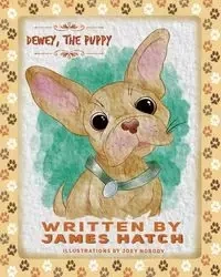 Dewey the Puppy - James Hatch