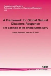 A Framework for Global Natural Disasters Response - Apte Aruna