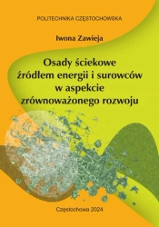 eBook Osady ściekowe źródłem energii i surowców w aspekcie zrównoważonego rozwoju - Iwona Zawieja