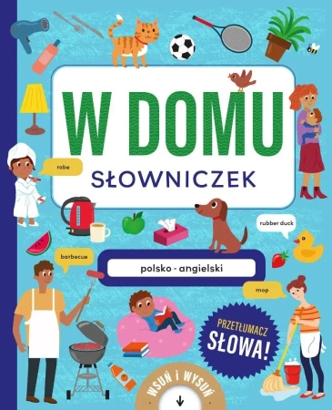W domu. Słowniczek polsko-angielski - Amanda Enright