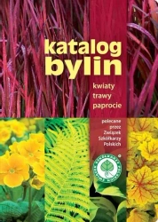 Katalog bylin. Kwiaty, trawy i paprocie... - praca zbiorowa