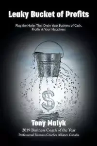 Leaky Bucket of Profits - Tony Malyk