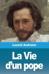 La Vie d'un pope - Andréiev Leonid