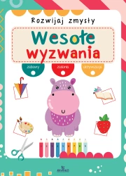 Rozwijaj zmysły. Wesołe wyzwania - praca zbiorowa