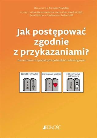 Jak postępować zgodnie z przykazaniami? - praca zbiorowa