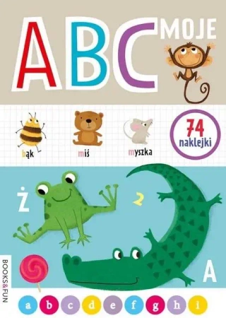 Moje ABC z naklejkami - praca zbiorowa