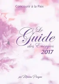 Le Guide des Energies 2017 - Marina Paregno