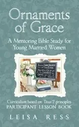Ornaments of Grace - Leisa Ress