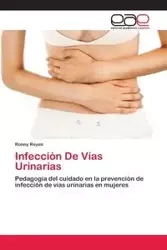 Infección De Vías Urinarias - Reyes Ronny