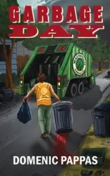 Garbage Day - Domenic Pappas
