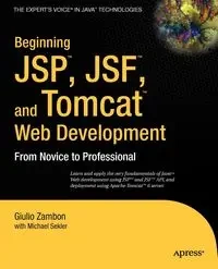 Beginning JSP, Jsf, and Tomcat Web Development - Zambon Giulio