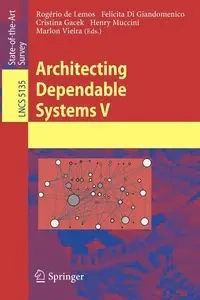 Architecting Dependable Systems V - de Lemos Rogério
