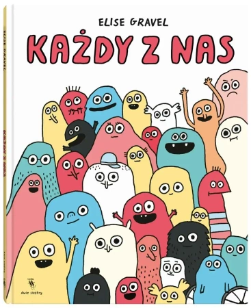 Każdy z nas - Elise Gravel, Elise Gravel