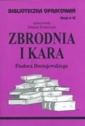 Biblioteczka opracowań nr 042 Zbrodnia i kara - Danuta Polańczyk