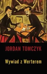 Wywiad z Werterem - Jordan Tomczyk