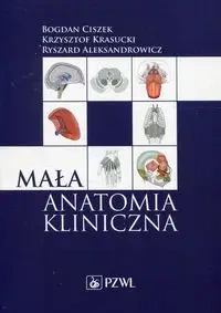 Mała anatomia kliniczna - praca zbiorowa