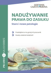 eBook Nadużywanie prawa do zasiłku - Infor Biznes