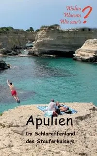 Apulien - Ute Fischer
