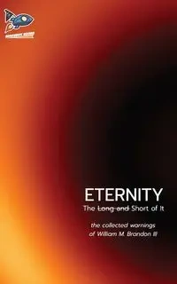 Eternity - Brandon William M. III