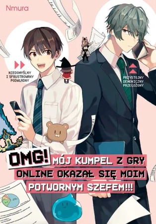 OMG! Mój kumpel z gry online okazał się moim potwornym szefem!!! - Nmura